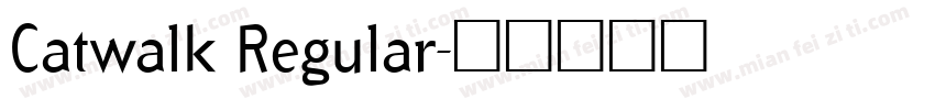 Catwalk Regular字体转换